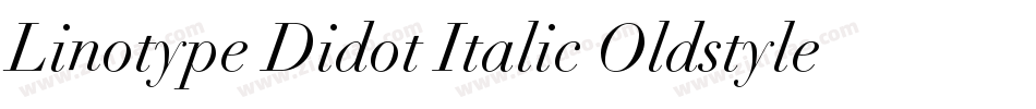 Linotype Didot Italic Oldstyle Figures字体转换
